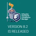 Future of Compliance: Customization and Multistandard Management. Meet the new version of Infopulse SCM 8.2