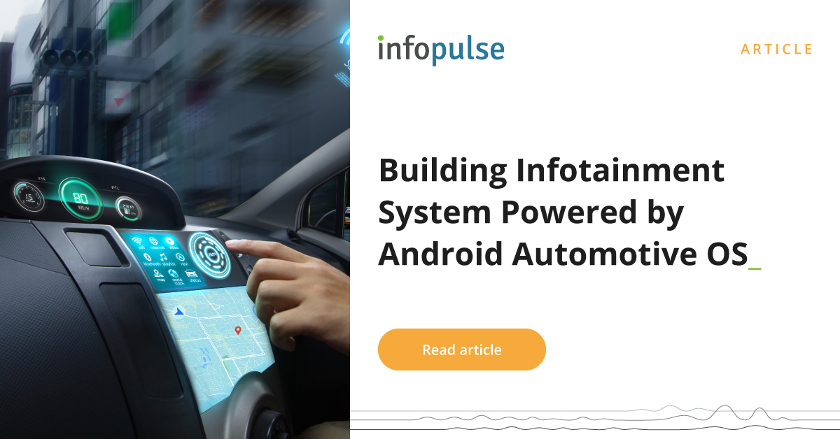 Building Infotainment System Based on Android Automotive OS