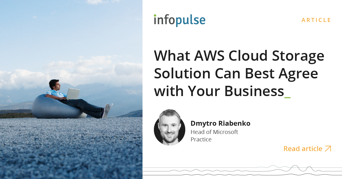 What AWS Cloud Storage Will Work Best for Your Business?