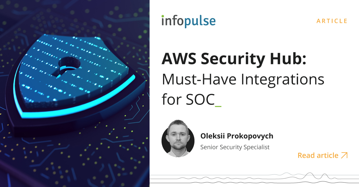 AWS Security Hub MustHave Integrations for SOC